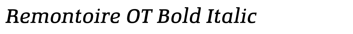 Remontoire OT Bold Italic